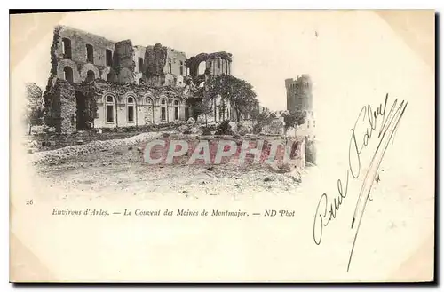 Cartes postales Environs d'Arles le Couvent des Moines de Montmajor