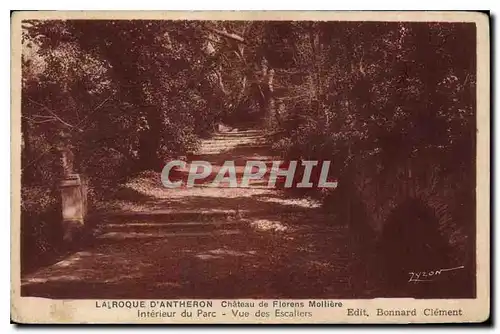 Cartes postales La Roque d'Antheron Chateau de Florens Molliere Interieur du Parc Vue des Escallers