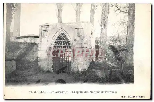 Cartes postales Arles Les Aliscamps Chapelle des Marquis de Porcelets