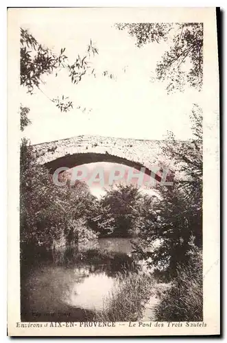 Cartes postales Environs d'Aix en Provence Le Pont des Trois Sautels