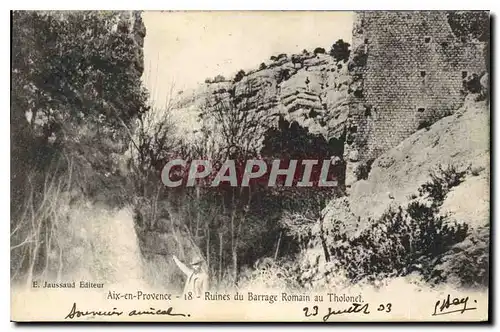 Ansichtskarte AK Aix en Provence Ruines du Barrage Romain au Tholonet