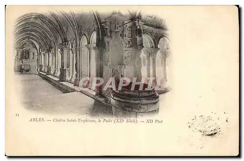 Cartes postales Arles Cloitre Saint Trophime le Puits XII siecle