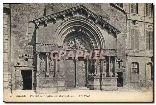 Ansichtskarte AK Arles Portail de l'Eglise Saint Trophime