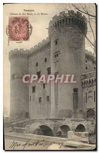 Cartes postales Chateau du Roi Rene vu du Rhone Tarascon