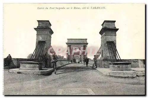 Ansichtskarte AK Entree du Pont suspendu sur le Rhone  cote du Tarascon