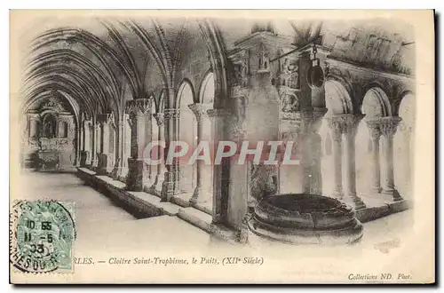 Cartes postales Cloitre Saint Trophime Le Puits Arles