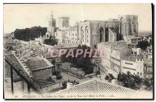 Cartes postales Avignon Le Palais des Papes vu de la Tour de l'Hotel de Ville