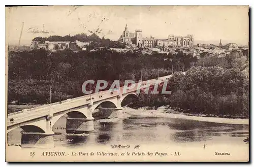 Ansichtskarte AK Avignon Le Pont de Villeneuve et le Palais de Papes