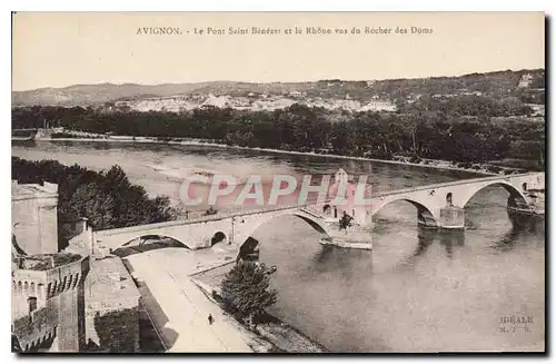 Cartes postales Avignon Le Pont Saint Benezet et le Rhone vus du Rocher des Doms