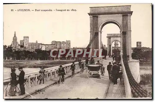 Ansichtskarte AK Avignon Pont suspendu Inaugure en 1809