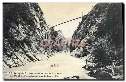 Cartes postales Dauphine Route de la Mure a Mens Le Pont de Ponsonnas sur le Drac