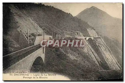 Ansichtskarte AK Dauphine La Ligne de la Mure Passage de la Rivoire