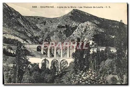 Cartes postales Dauphine Ligne de la Mure Les Viaducs de Louilla