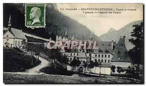 Cartes postales Grande Chartreuse Facade principale a gauche la Chapelle des Dames