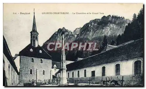 Cartes postales Dauphine Grande Chartreuse Le Cimetiere et le Grand Som