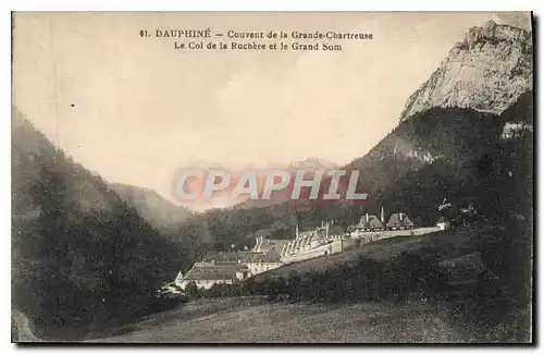 Cartes postales Dauphine Couvent de la Grande Chartreuse Le col de la Ruchere et le Grand Som