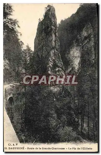 Cartes postales Dauphine Route de la Grande Chartreuse Le Pic d'Oeillette