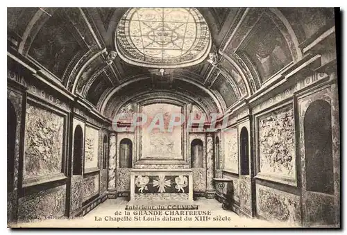 Cartes postales Interieur du Couvent de la Grande Chartreuse La Chapelle St Louis datant du XIII siecle