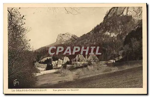 Cartes postales La Grande Chartreuse Vue generale du Couvent