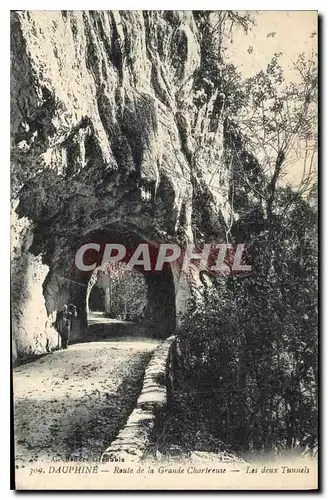 Ansichtskarte AK Dauphine Route de la Grande Chartreuse Les deux Tunnels