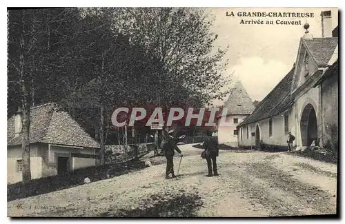 Cartes postales La Grande Chartreuse Arrivee au Couvent