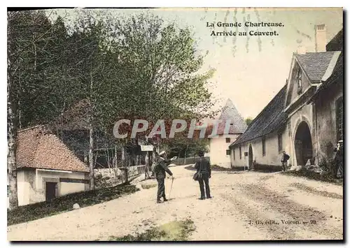 Cartes postales La Grand Chartreuse Arrivee au Couvent