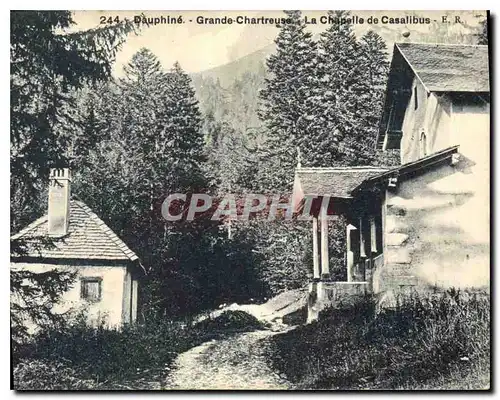 Cartes postales Dauphine Grande Chartreuse La Chapelle de Casalibus