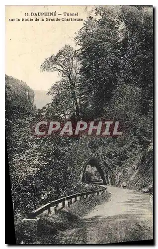 Cartes postales Dauphine Tunnel sur la route de la Grande Chartreuse