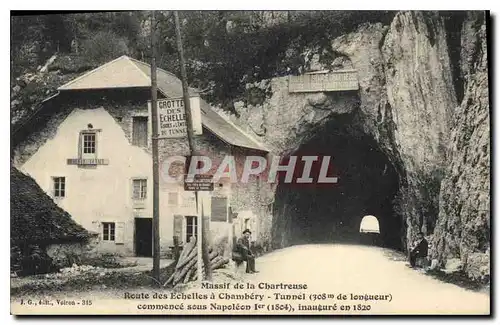 Cartes postales Massif de la Chartreuse Route des Echelles a Chambery Tunnel