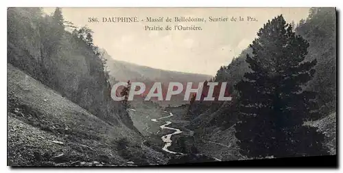 Cartes postales Dauphine Massif de Belledonne Sentier de la Pra Prairie de l'Oursiere