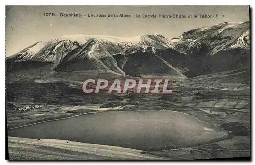 Cartes postales Environs de la Mure Le Lac de Pierre Chatel et le Tabor