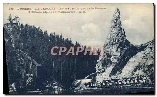 Cartes postales Le Vercors Entree des Gorges de la Bourne Artillerie en man�uvres Chasseurs Alpins Militaria