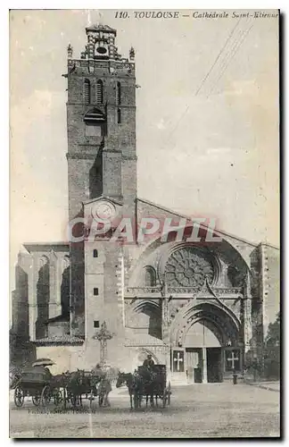 Cartes postales Toulouse Cathedrale Saint Etienne