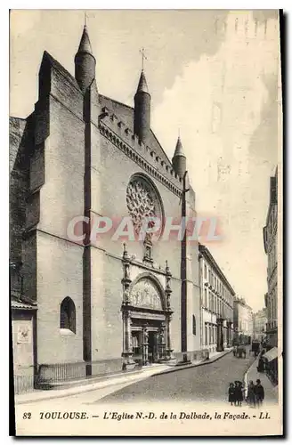 Cartes postales Toulouse L'Eglise N.D de la Dalbade la Facade