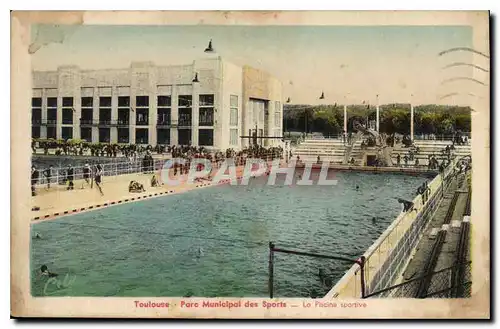 Cartes postales Toulouse Parc Municipal des Sports La Piscine sportive