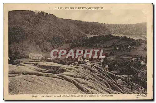 Ansichtskarte AK Le Rocher de La Bourboule et le Plateau de Charlannes