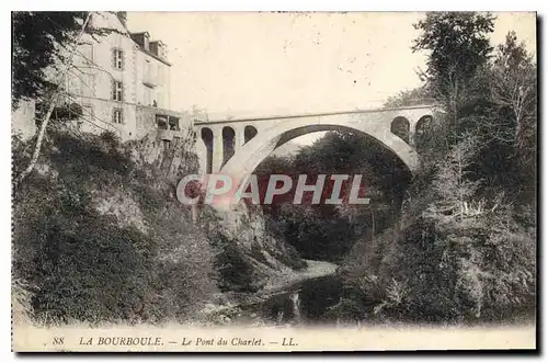 Ansichtskarte AK La Bourboule Le Pont du Charlet