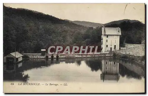 Cartes postales La Bourboule Le Barrage