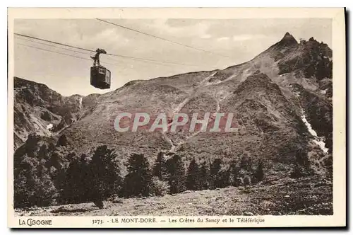 Ansichtskarte AK Le Mont Dore Les Cretes du Sancy et Teleferique