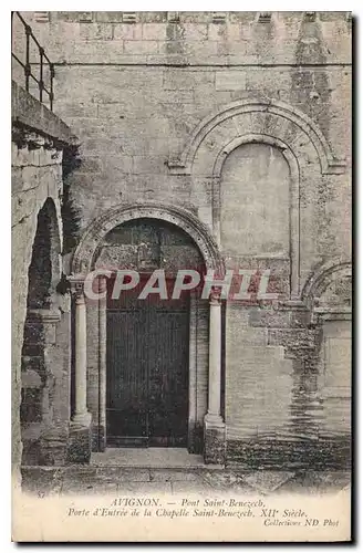 Cartes postales Avignon Porte d'Entree de la Chapelle Saint Benezet XII siecle