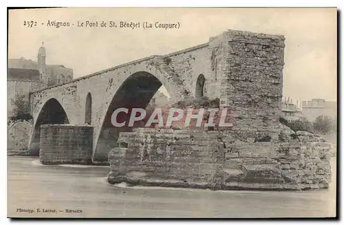 Ansichtskarte AK Avignon Le Pont de St Benezet (La Coupure)