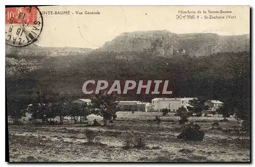 Cartes postales La Sainte Baume Vue generale Hotellerie