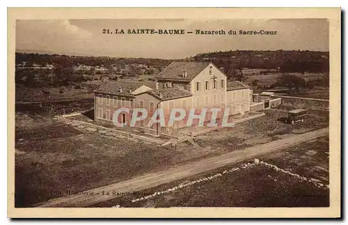 Cartes postales La Sainte Baume Nazareth du Sacre Coeur