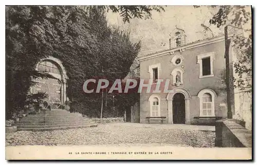 Ansichtskarte AK La Sainte Baume Terrasse et entree de la Grotte