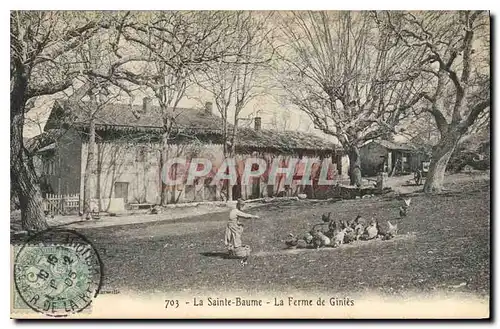 Ansichtskarte AK La Sainte Baume La Ferme des Ginies