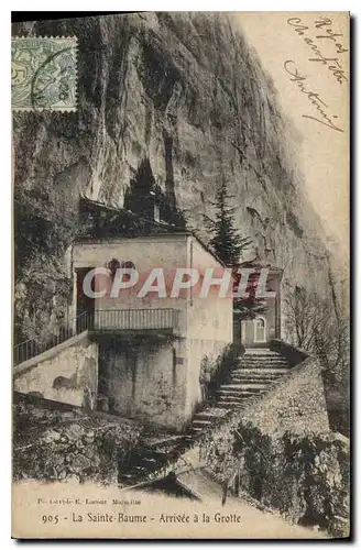 Cartes postales La Sainte Baume Arrivee a la Grotte