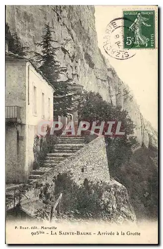 Cartes postales La Sainte Baume Arrivee a la Grotte