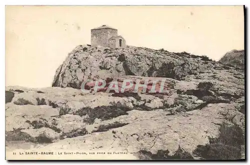 Cartes postales La Sainte Baume Le Saint Pilon vue prise du Plateau