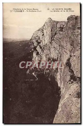 Ansichtskarte AK La Sainte Baume Le Grotte et le St Pilon