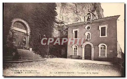 Ansichtskarte AK La Sainte Baume Terrasse de la Grotte